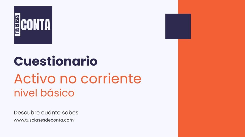 Ejercicios de contabilidad de activo no corriente