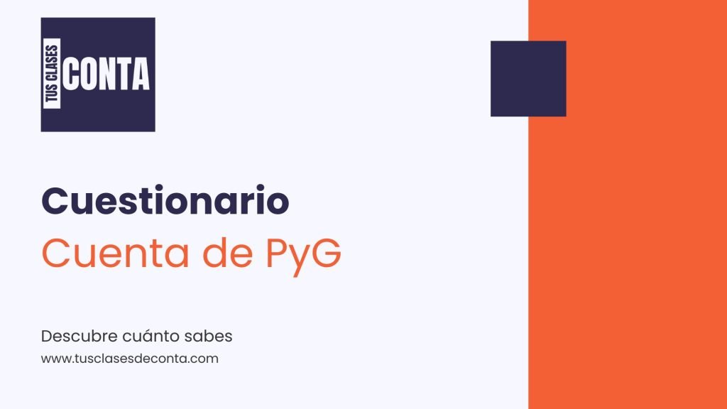 Ejercicios de contabilidad de la Cuenta de PyG