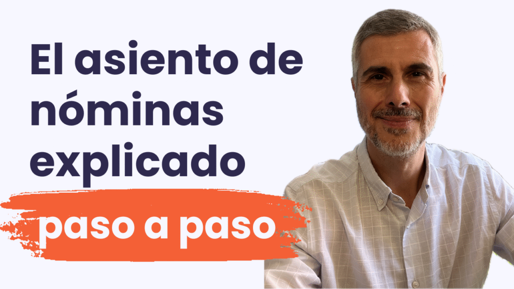 Video el asiento de nóminas explicado paso a paso