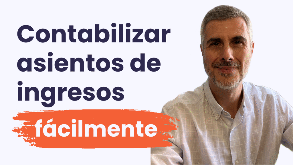 Video contabilizar asientos de ingresos