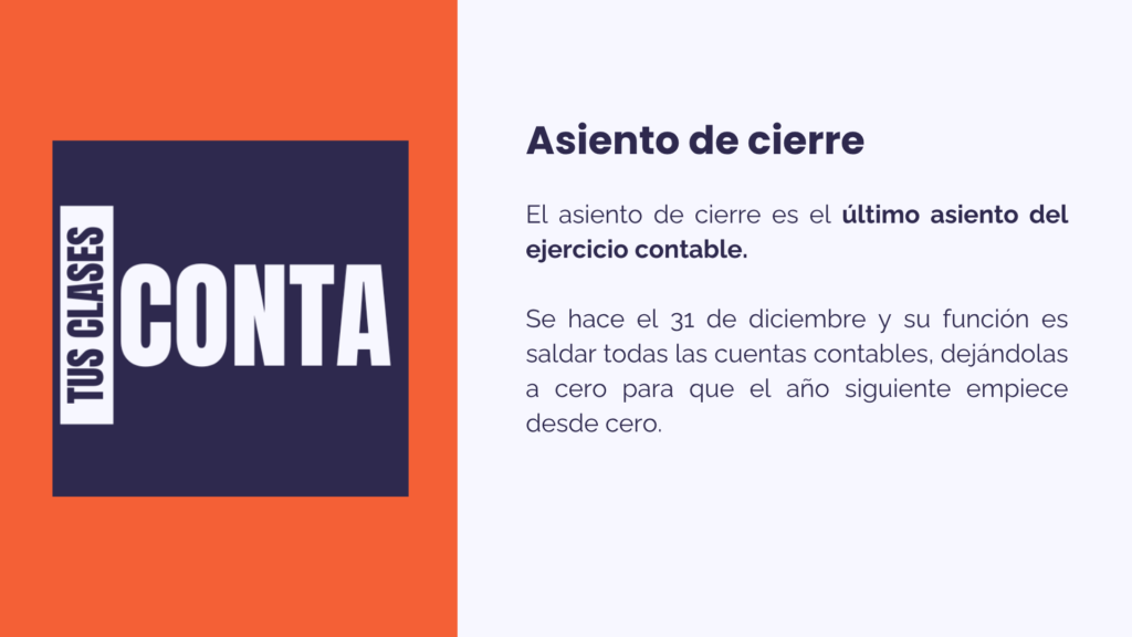 Qué es el asiento de cierre